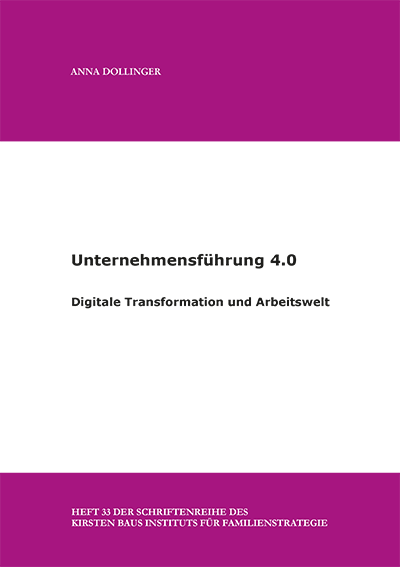 Unternehmensführung 4.0 Digitale Transformation und Arbeitswelt