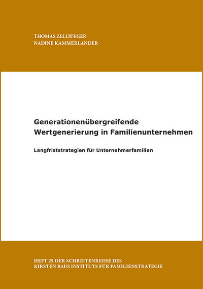 Generationenübergreifende Wertgenerierung in Familienunternehmen – Langfriststrategien für Unternehmerfamilien